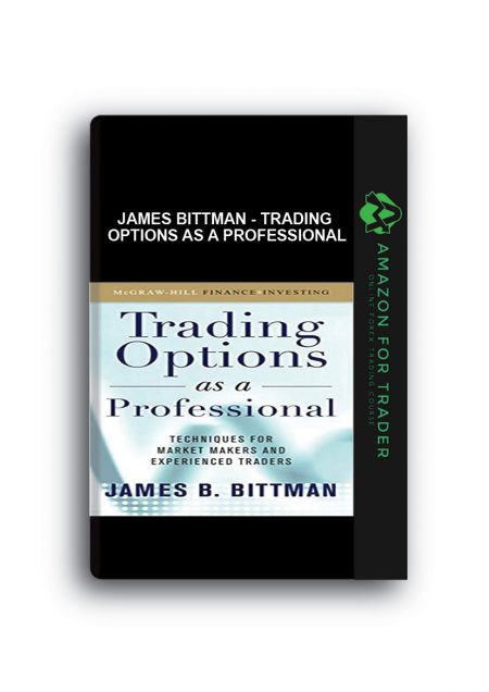 James Bittman - Trading Options as a Professional