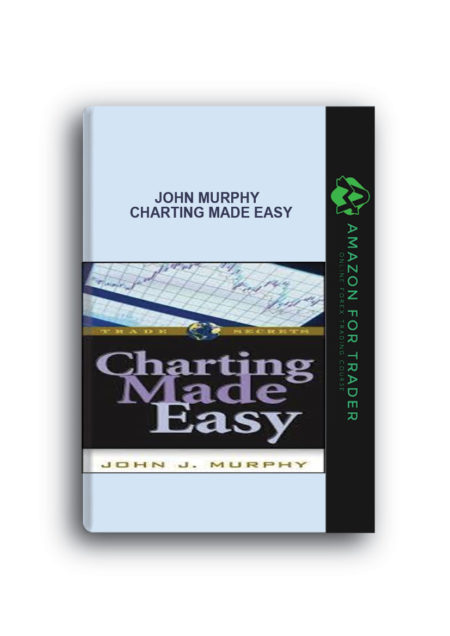 John Murphy - Charting Made Easy