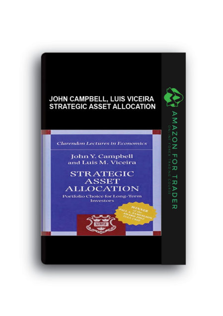 John Campbell, Luis Viceira - Strategic Asset Allocation
