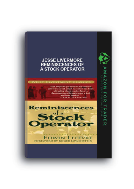 Jesse Livermore - Reminiscences of a Stock Operator