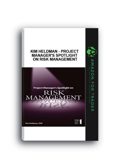 Kim Heldman - Project Manager's Spotlight on Risk Management