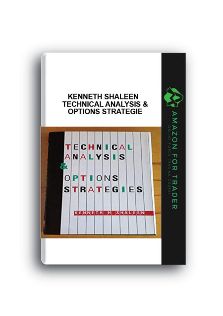 Kenneth Shaleen - Technical Analysis & Options Strategie