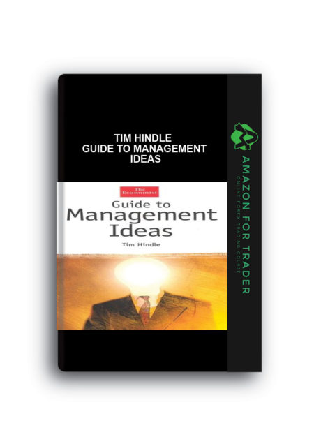 Tim Hindle - Guide to Management Ideas