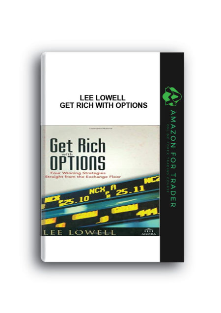 Lee Lowell - Get Rich with Options