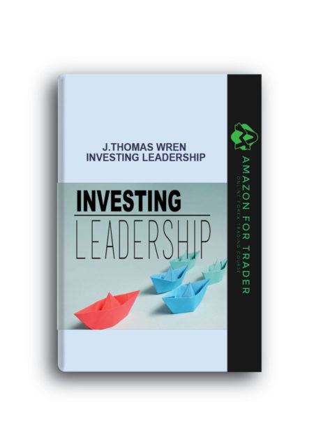 J.Thomas Wren - Investing Leadership