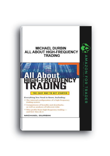 Michael Durbin - All About High-Frequency Trading