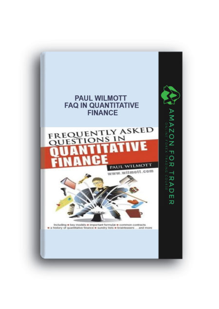 Paul Wilmott - FAQ in Quantitative Finance