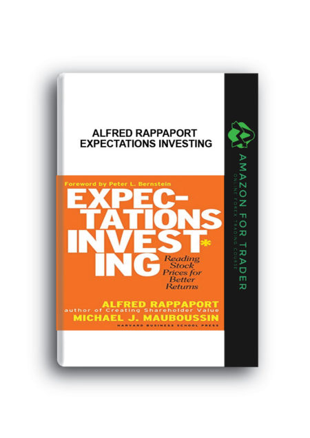 Alfred Rappaport - Expectations Investing
