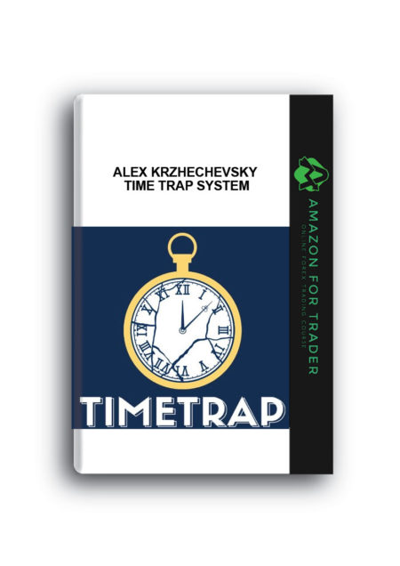 Alex Krzhechevsky - Time Trap System