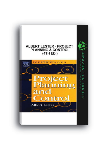 Albert Lester - Project Planning & Control (4th Ed.)