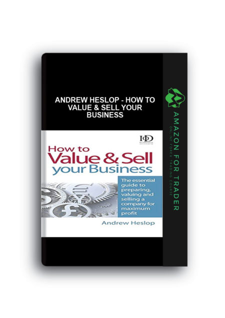 Andrew Heslop - How to Value & Sell your Business