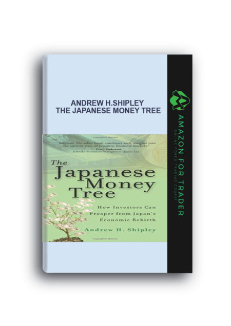 Andrew H.Shipley - The Japanese Money Tree