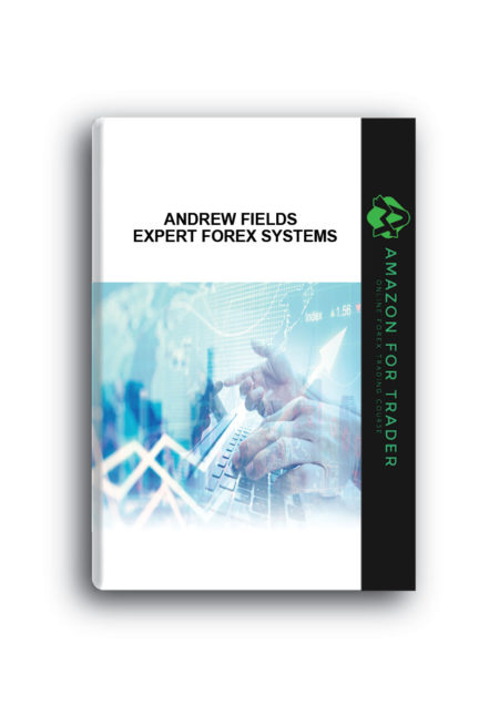Andrew Fields - Expert Forex Systems