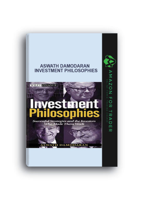 Aswath Damodaran - Investment Philosophies