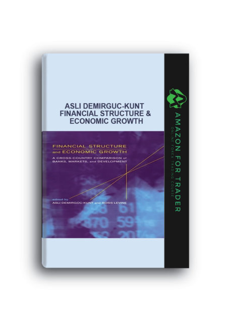 Asli Demirguc-Kunt - Financial Structure & Economic Growth