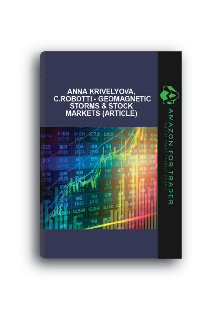 Anna Krivelyova, C.Robotti - Geomagnetic Storms & Stock Markets (Article)