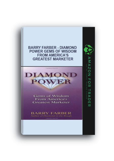 Barry Farber - Diamond Power Gems of Wisdom From America's Greatest Marketer