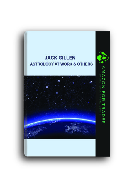 Jack Gillen - Astrology At Work & Others