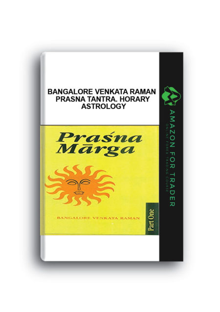 Bangalore Venkata Raman - Prasna Tantra. Horary Astrology