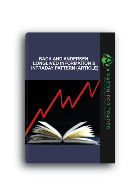 Back and Andersen - Longlived Information & Intraday Pattern (Article)