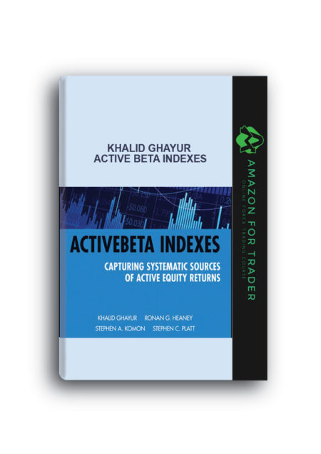 Khalid Ghayur - Active Beta Indexes