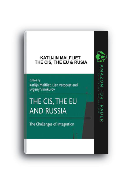 Katlijin Malfliet - The CIS, The EU & Rusia