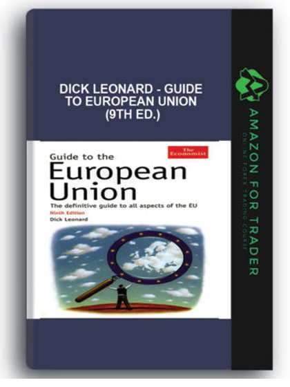 Dick Leonard - Guide to European Union (9th Ed.)