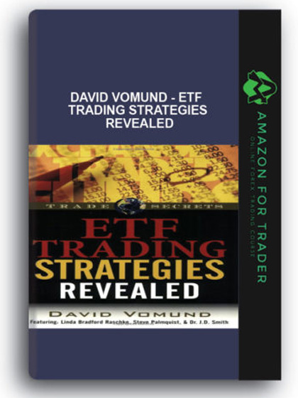 David Vomund - ETF Trading Strategies Revealed