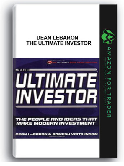 Dean LeBaron - The Ultimate Investor