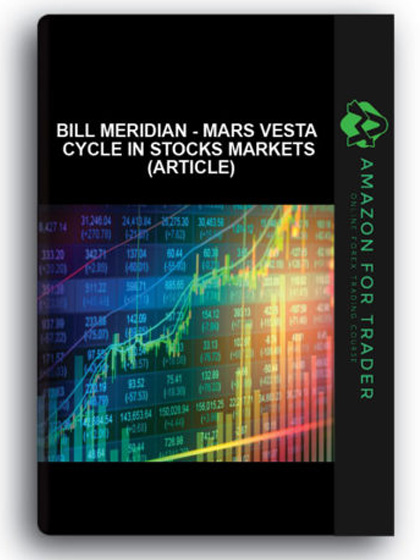 Bill Meridian - Mars Vesta Cycle in Stocks Markets (Article)