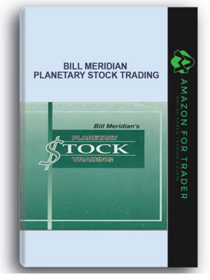 Bill Meridian - Planetary Stock Trading
