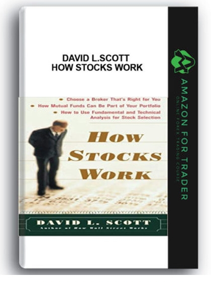 David L.Scott - How Stocks Work