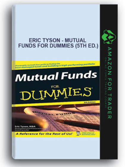 Eric Tyson - Mutual Funds for Dummies (5th Ed.)