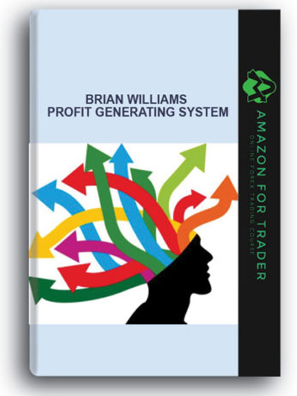 Brian Williams - Profit Generating System