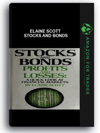 Elaine Scott - Stocks and Bonds