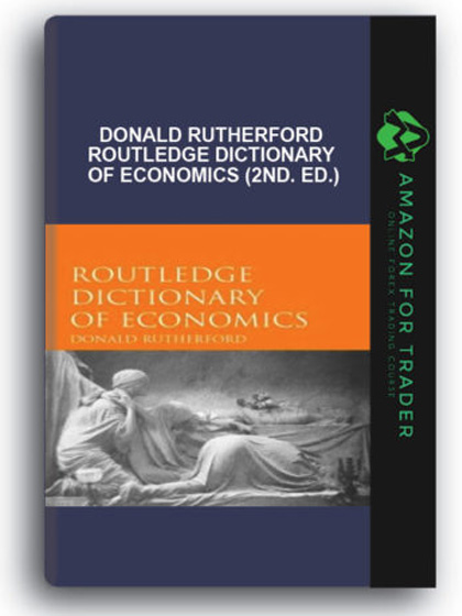 Donald Rutherford - Routledge Dictionary of Economics (2nd. Ed.)