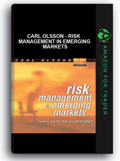 Carl Olsson - Risk Management In Emerging Markets
