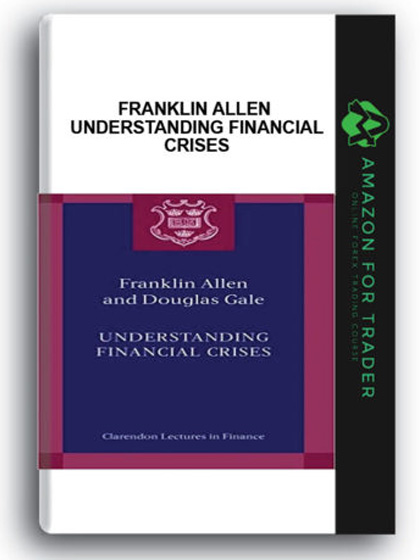 Franklin Allen - Understanding Financial Crises