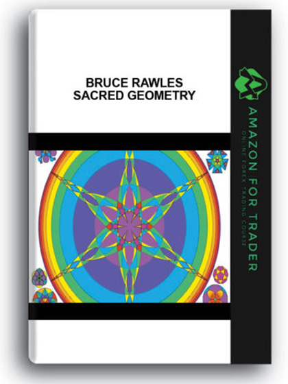 Bruce Rawles - Sacred Geometry