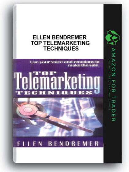 Ellen Bendremer - Top Telemarketing Techniques