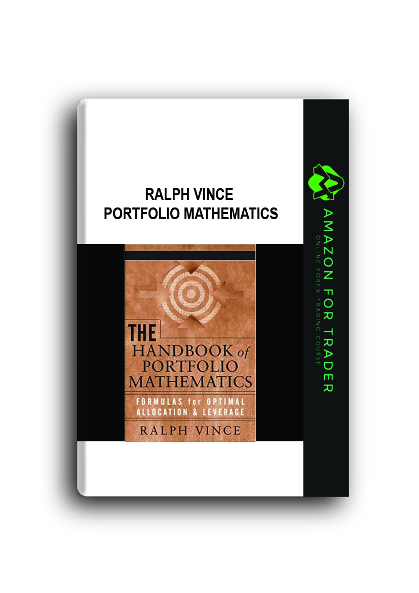 Ralph Vince – Portfolio Mathematics Ralph Vince – Portfolio Mathematics