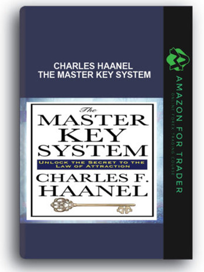 Charles Haanel - The Master Key System