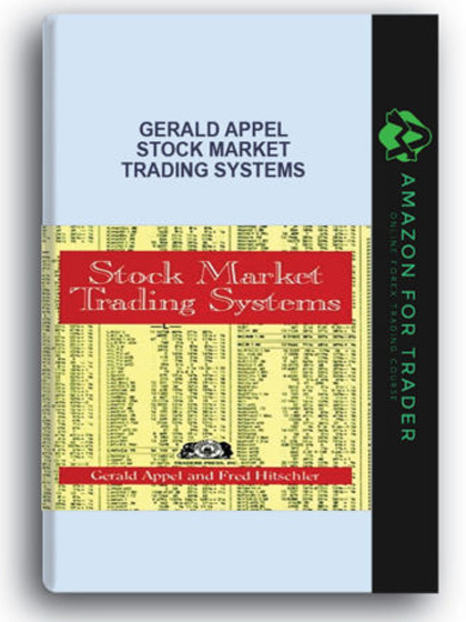 Gerald Appel - Stock Market Trading Systems