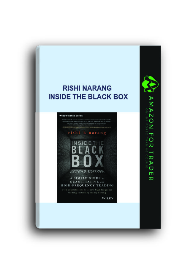 Rishi Narang – Inside the Black Box