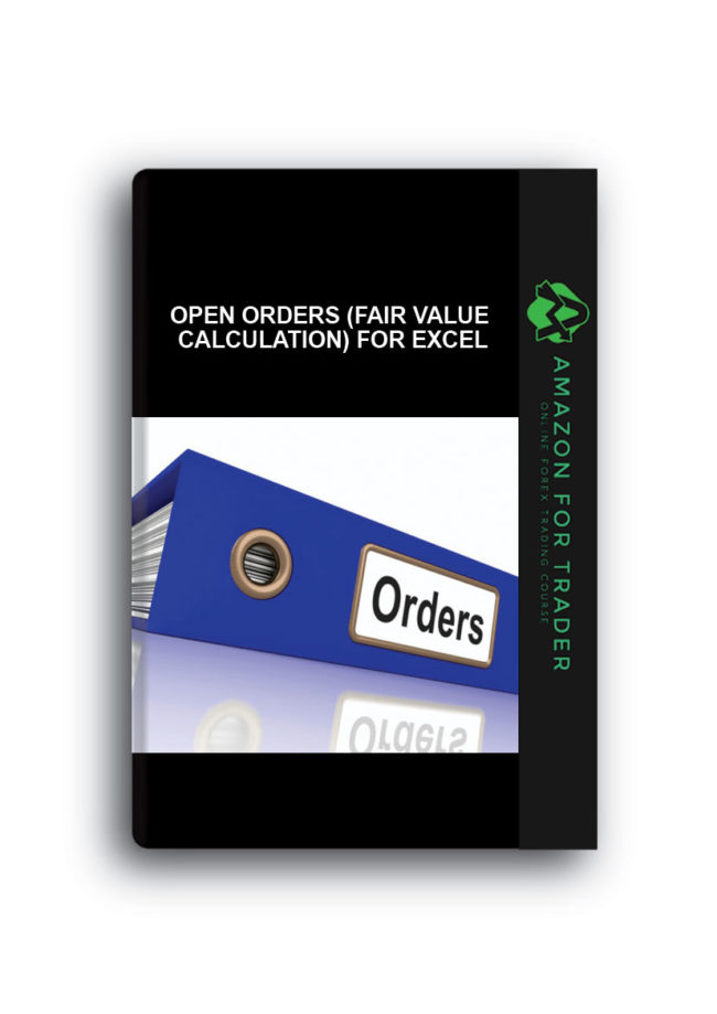 Open Orders (Fair Value Calculation) for excel