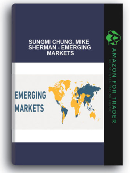 Sungmi Chung, Mike Sherman - Emerging Markets