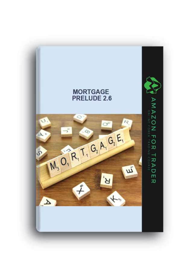Mortgage Prelude 2.6