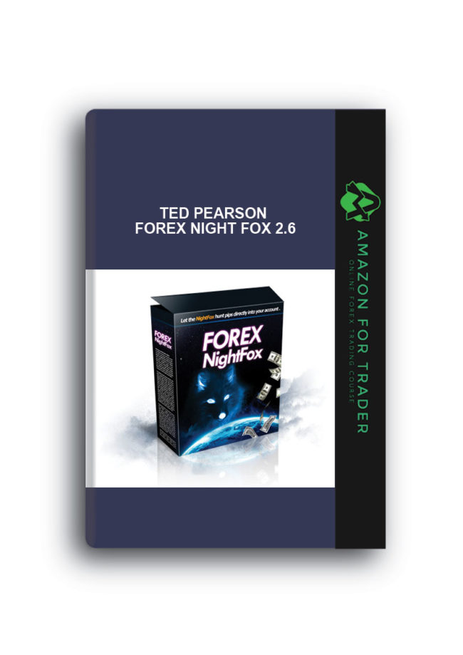 Ted Pearson - Forex Night Fox 2.6