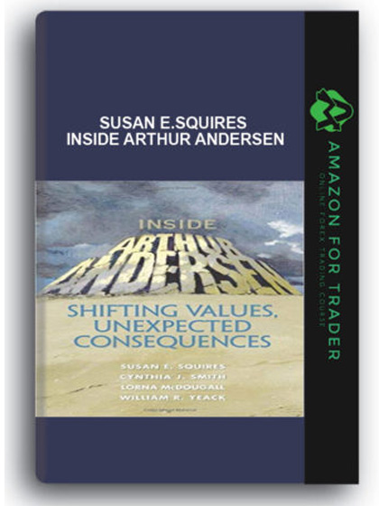 Susan E.Squires - Inside Arthur Andersen