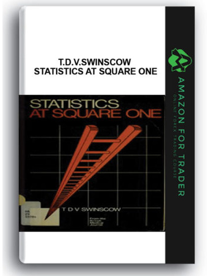 T.D.V.Swinscow - Statistics at Square One